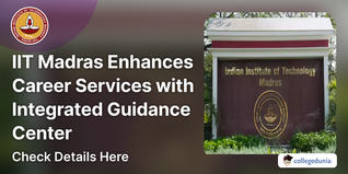 IIT Madras Enhances Career Services with Integrated Guidance Center; Check Details Here